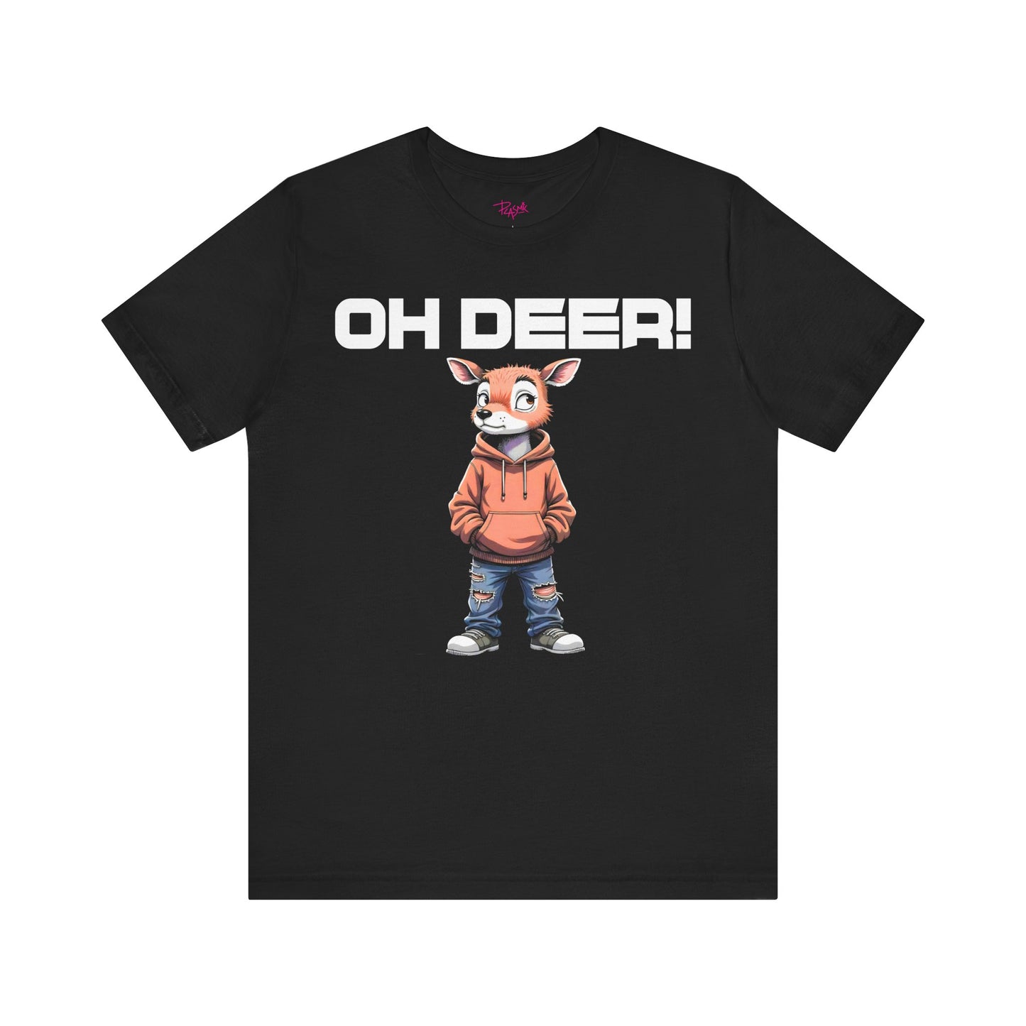 Oh Deer - Funny T-shirt