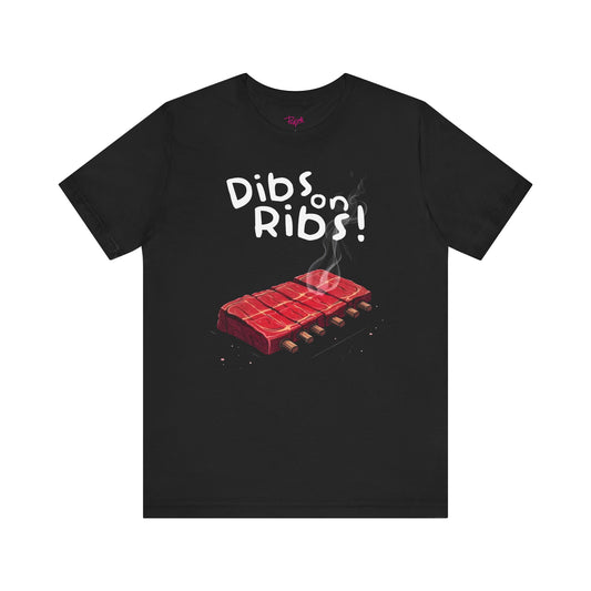 Dibs on Ribs - Funny T-shirt