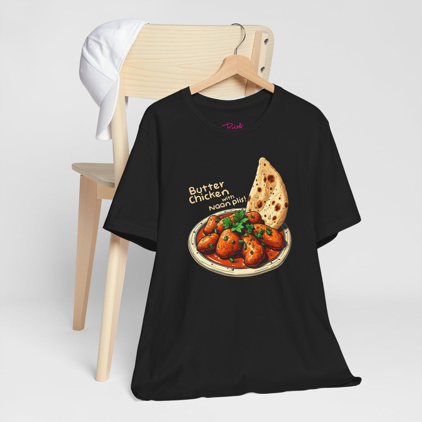 Butter Chicken With Naan Plis - Funny T-Shirt