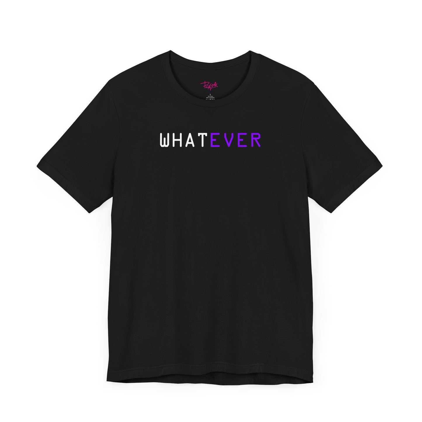 Whatever - Statement T-Shirt