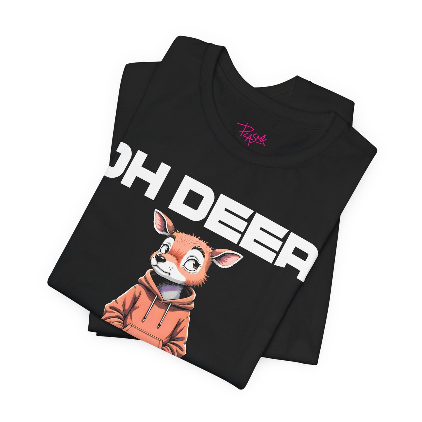 Oh Deer - Funny T-shirt